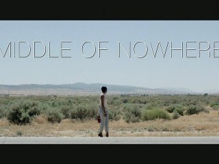 MIDDLE OF NOWHERE (2012) Teaser VO - HD