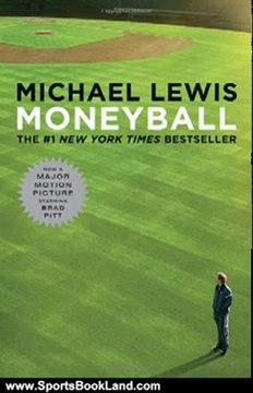Sports Book Review: Moneyball: The Art of Winning an Unfair Game by Michael Lewis (Author), Scott Brick (Narrator)