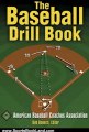 Sports Book Review: The Baseball Drill Book (The Drill Book Series) by American Baseball Coaches Association