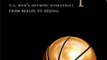 Sports Book Review: American Hoops: U.S. Men's Olympic Basketball from Berlin to Beijing by Carson Cunningham