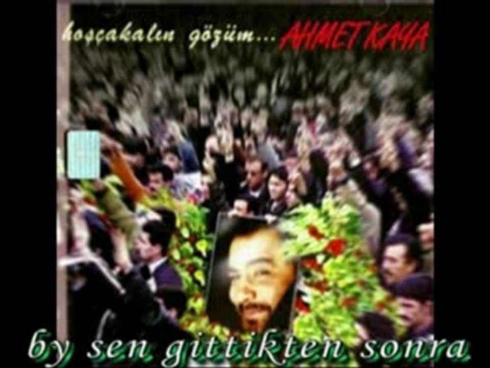 Ahmet  KAYA     "Olmasaydi sonumuz  böyle"