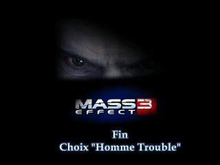 Mass Effect 3 Bonus (05) Choix Homme Trouble