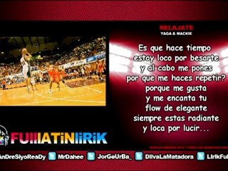 Yaga & Mackie - Relajate [Video Letra]