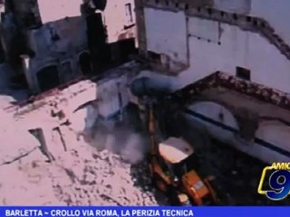 Barletta | Crollo via Roma, la perizia tecnica