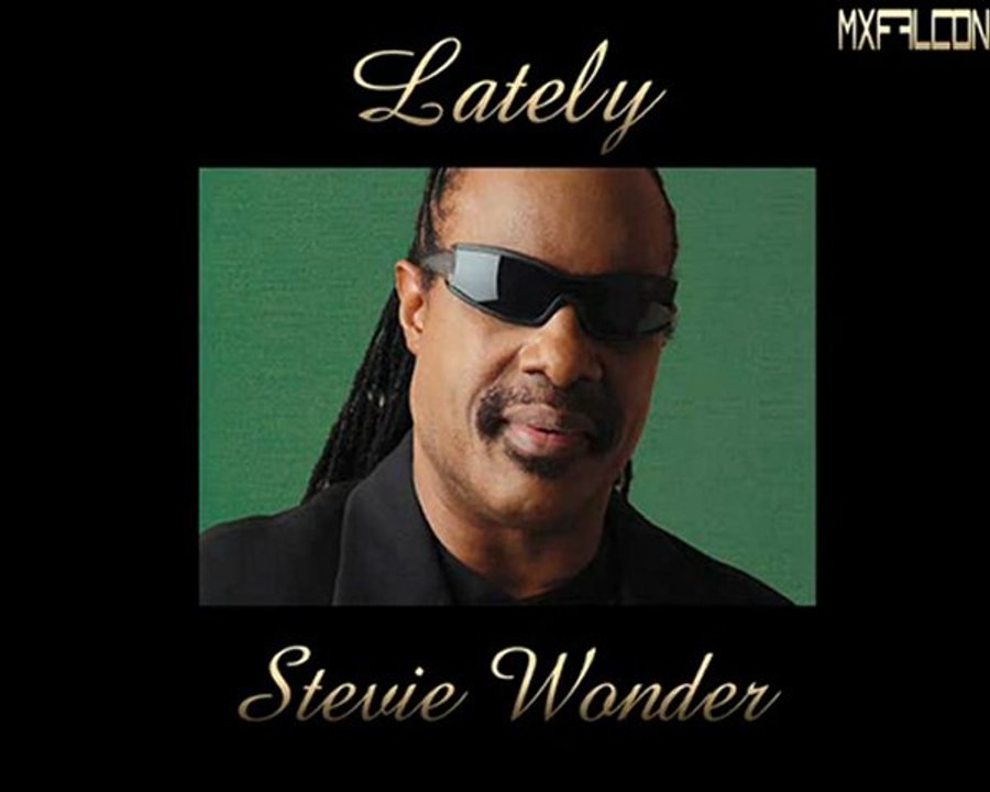 Lately-Stevie Wonder-Legendado
