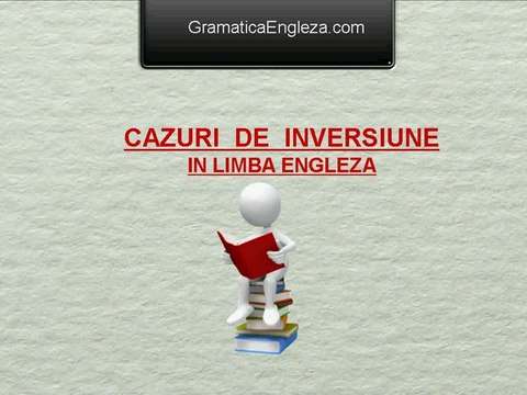 Inversiunea pentru accentuare in limba engleza