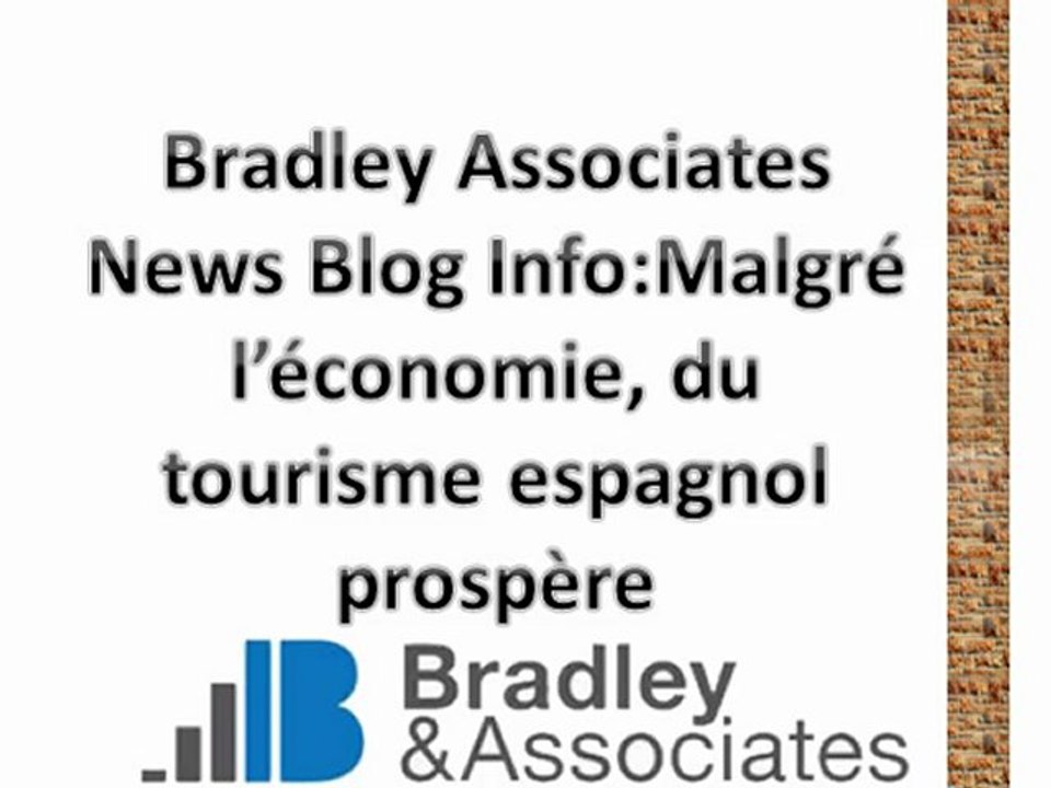 Bradley Associates News Blog Info:Malgré l’économie, du tourisme espagnol prospère