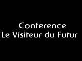 LE VISITEUR DU FUTUR - Conférence Comic Con Paris 2012