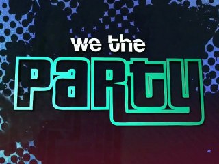 WE THE PARTY (2012) Trailer VO - HD