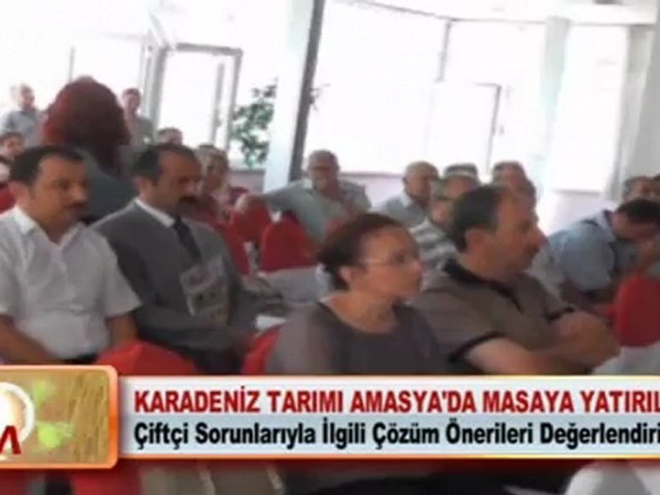 KARADENİZ TARIMI AMASYA'DA MASAYA YATIRILDI