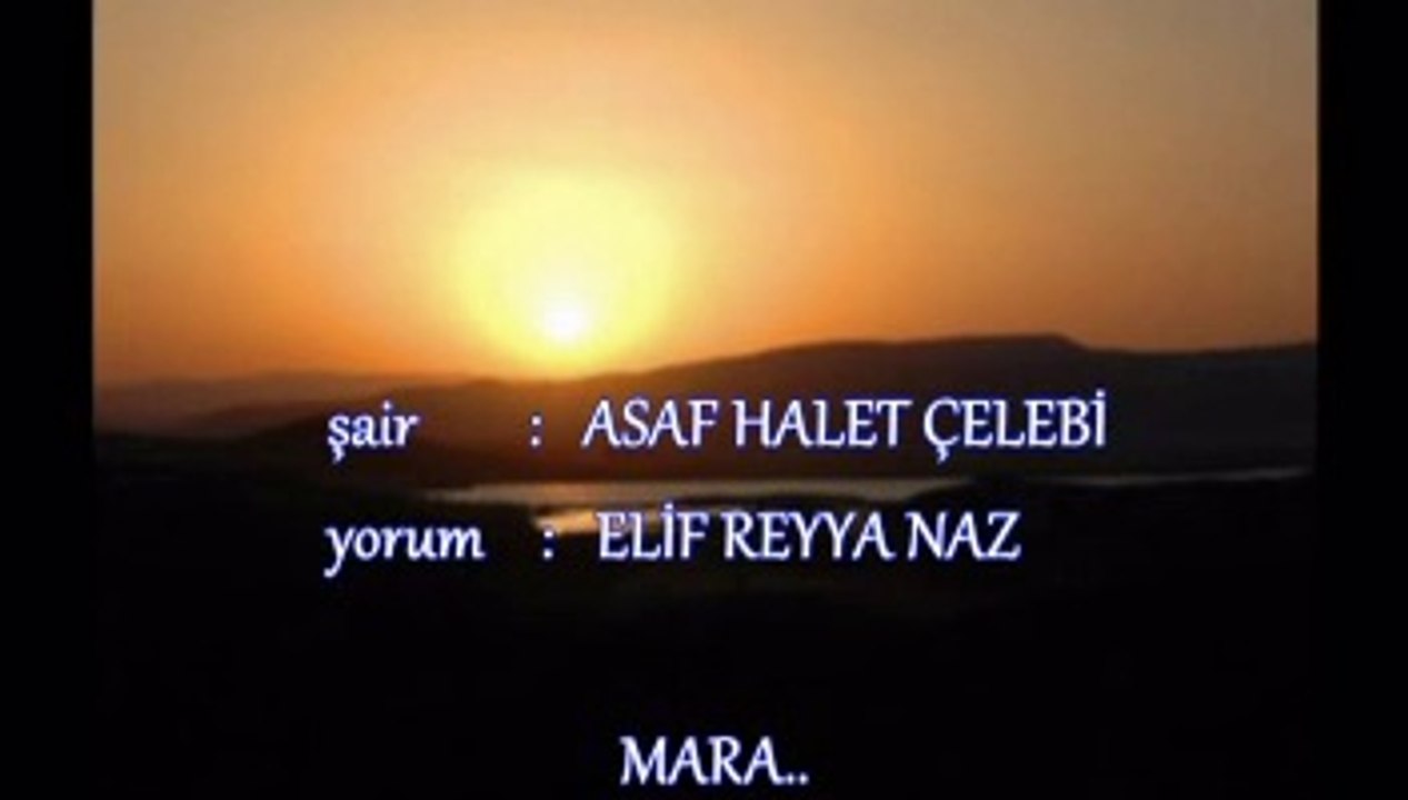 ELİF REYYA NAZ-ASAF HALET ÇELEBİ     MARA