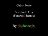 Gabry Ponte - Vivi Nell'Aria (Funkwell Remix)