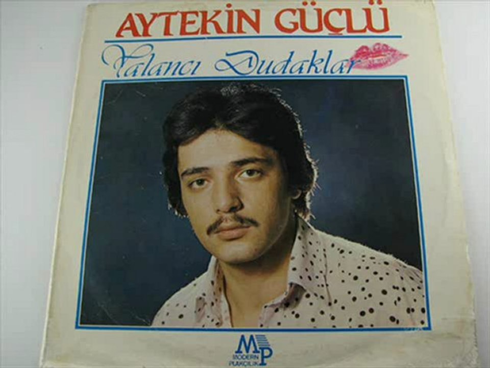 Aytekin Güçlü - Yalancı Dudaklar
