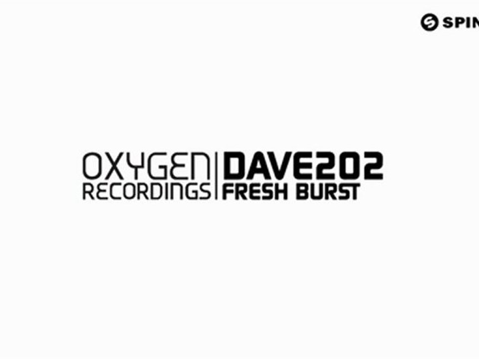 Dave202 - Fresh Burst (Available August 13)