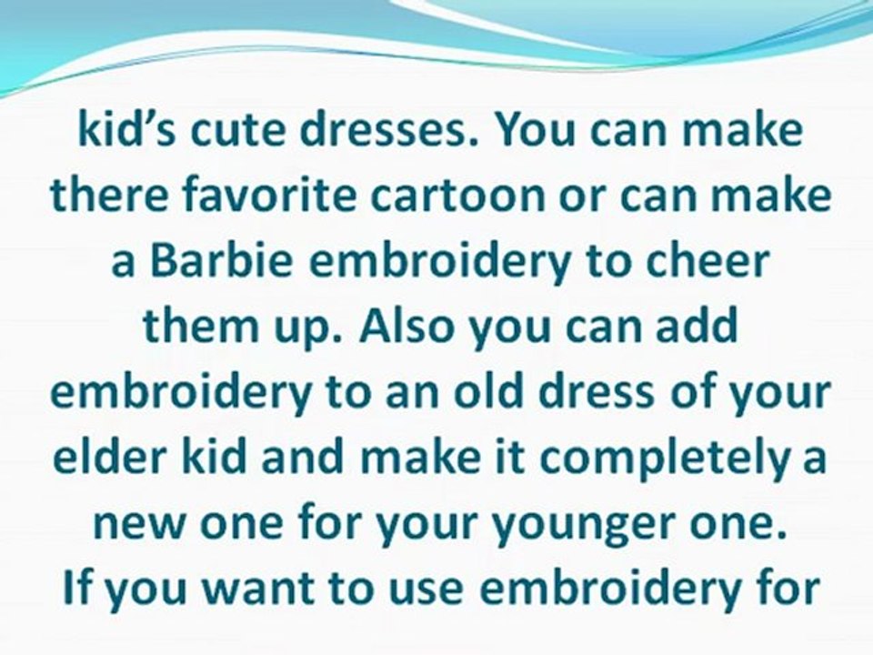 HAVE INNOVATIVE LOOK WITH EMBRIODERY