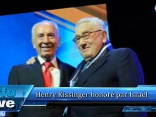 Henry Kissinger honoré par Israël — Infolive.tv