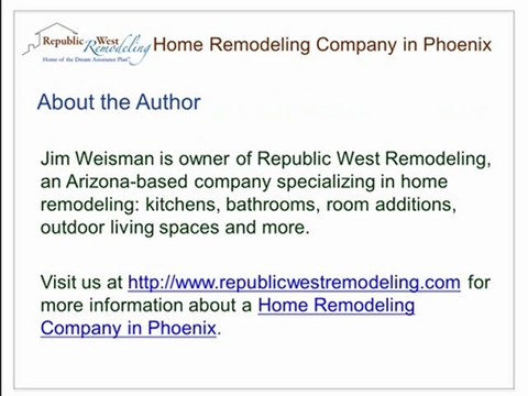 Republic West Remodeling: Home Remodeling Company in Phoenix - How to Get the Most from Your Partnership