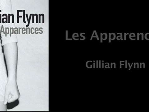 Bande-annonce Les Apparences de Gillian Flynn