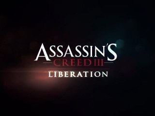 Assassin's Creed III : Liberation - Accolade Trailer [HD]
