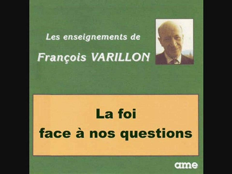 La foi face à nos questions : le doute 1 Père François Varillon