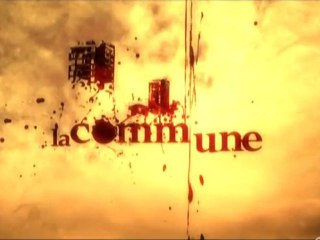 [Série] La Commune - S01E02 - Chacun pour soi