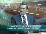 YAŞAMA DAİR-PROF.DR.İLYAS ÇAPOĞLU-E.Ü.REKTÖRÜ-08.06.2011.. BÖLÜM 2