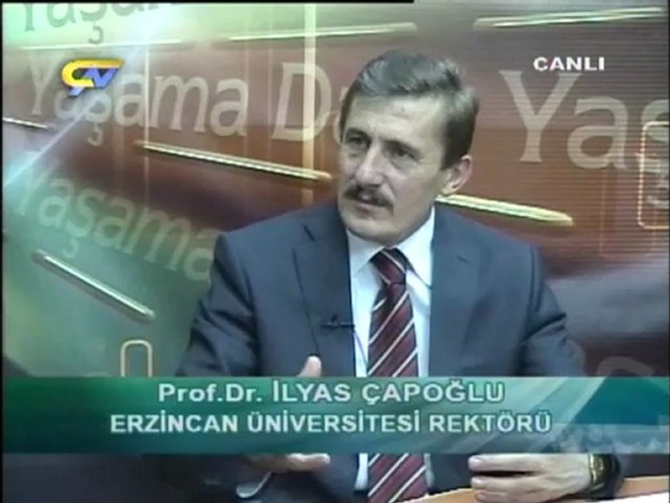 YAŞAMA DAİR-PROF.DR.İLYAS ÇAPOĞLU-E.Ü.REKTÖRÜ-08.06.2011.. BÖLÜM 3