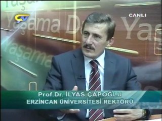 YAŞAMA DAİR-PROF.DR.İLYAS ÇAPOĞLU-E.Ü.REKTÖRÜ-08.06.2011.. BÖLÜM 3