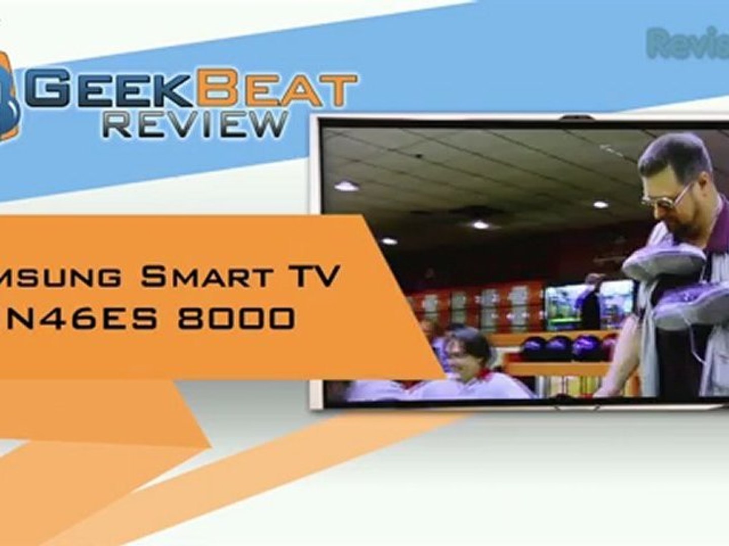 ⁣Samsung Smart TV UN46ES 8000 Review - GeekBeat Tips & Reviews