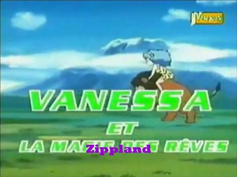 Vanessa et la magie des rêves . Générique .