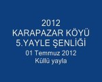 Karapazar Köyü 2012 yayla senligi