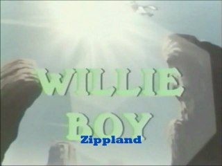 Willie Boy . Générique .