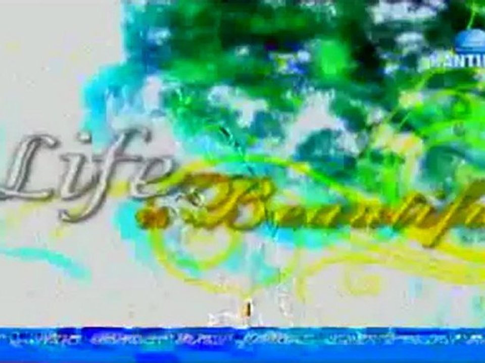 Life is Beautiful-July 12, 2012