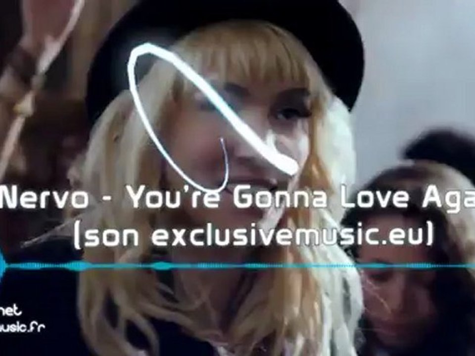 Nervo - You're Gonna Love Again (Processed by exclusivemusic.eu)