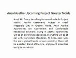 Ansal Aastha Apartments !!9873111181!! Ansal Api Megapolis City Greater Noida ! Ansal Groups Aastha Project