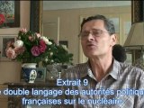 Interview d'Yves Lenoir, sur le double discours des autorités françaises sur le nucléaire (9/9)