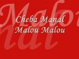 Cheba Manal - Malou Malou