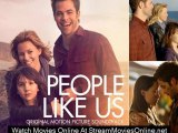 watch People Like Us movie clip 1 stream
