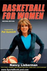 Sports Book Review: Basketball for Women-2nd Edition by Nancy Lieberman