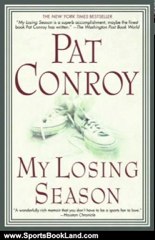 Sports Book Review: My Losing Season by Pat Conroy