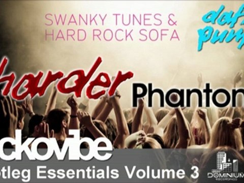 Swanky Tunes & Hard Rock Sofa vs Daft Punk - Harder Phantom [Nickovibe's Bootleg]
