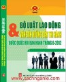 Bộ luật lao động Việt - Hoa 2012 và Biểu thuế xuất nhập khẩu 2012 mới nhất