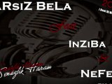 ARsıZ BeLa Ft. InZıBa & NeFeS - SenSizLik HaRam 2011 (Beat Dj MeKan) - YouTube
