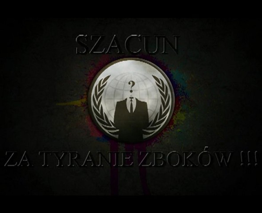 ANONYMOUS tyra ZBOKÓW w sieci !