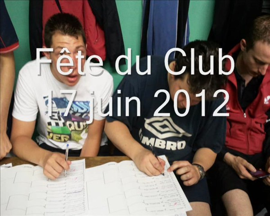Fête du Club 17 juin 2012