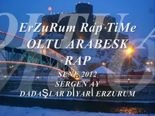 SergenAy- GELİN OLMUŞ : ERZURUM ARABESK RAP 2012