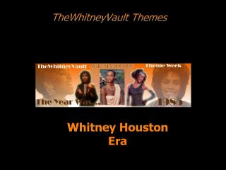 Whitney Houston Theme