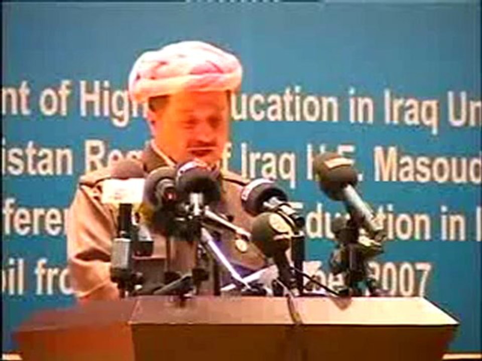 Gotara Serokê Kurdistanê Li Konferansa Navdewletiya Xwendina Bilind (13 Dec.2007)