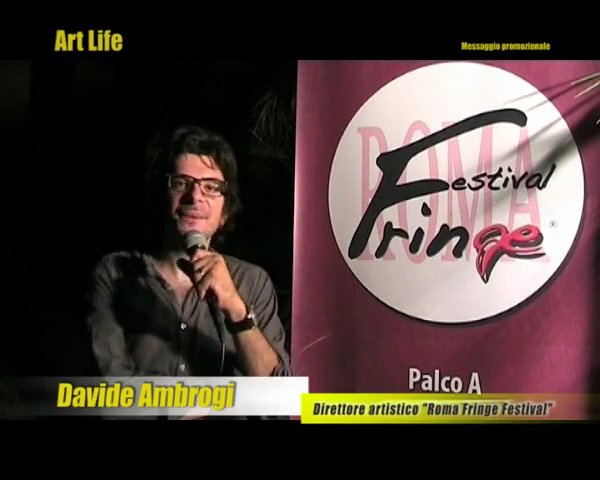 Video Art Life - Roma Fringe Festival, intervista a Davide Ambrogi