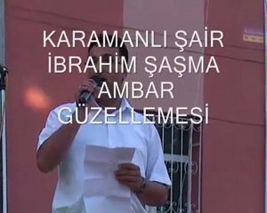 Başak Festivali -Ibrahim Şasma -Ambarım ve Gız Anam Şiirleri.